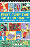 Write Every Time
