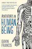 Adventures in Human Being
