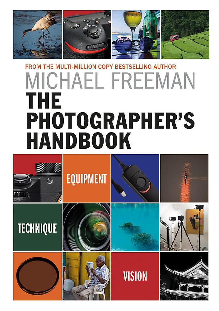 The Photographer's Handbook: Equipment | Technique | Style