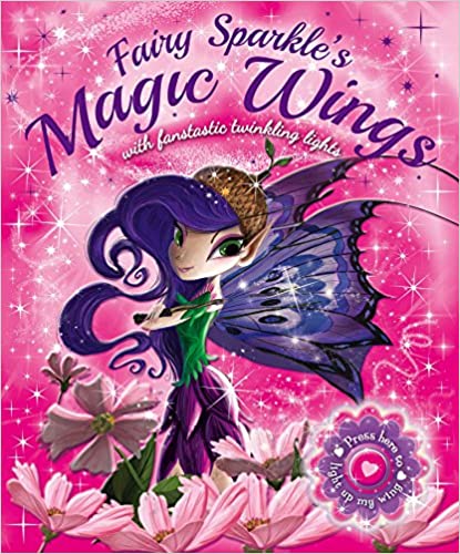 Fairy Sparkle's Magic Wings: With Fantastic Twinkling Lights