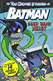 Seed Bank Heist (dc Super Heroes: You Choose Stories: Batman)