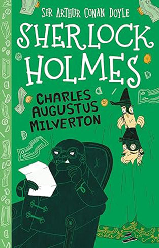 Sherlock Holmes: Charles Augustus Milverton (Easy Classics): 15