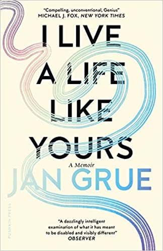 I Live a Life Like Yours - A Memoir