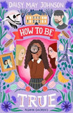 How to Be True