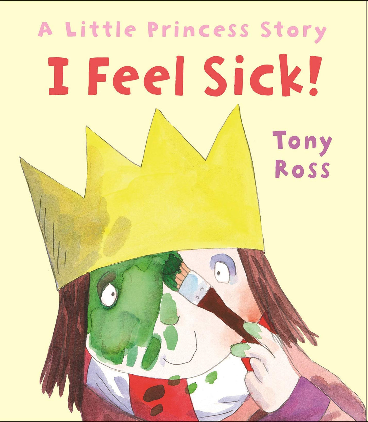 I Feel Sick! (Little Princess)
