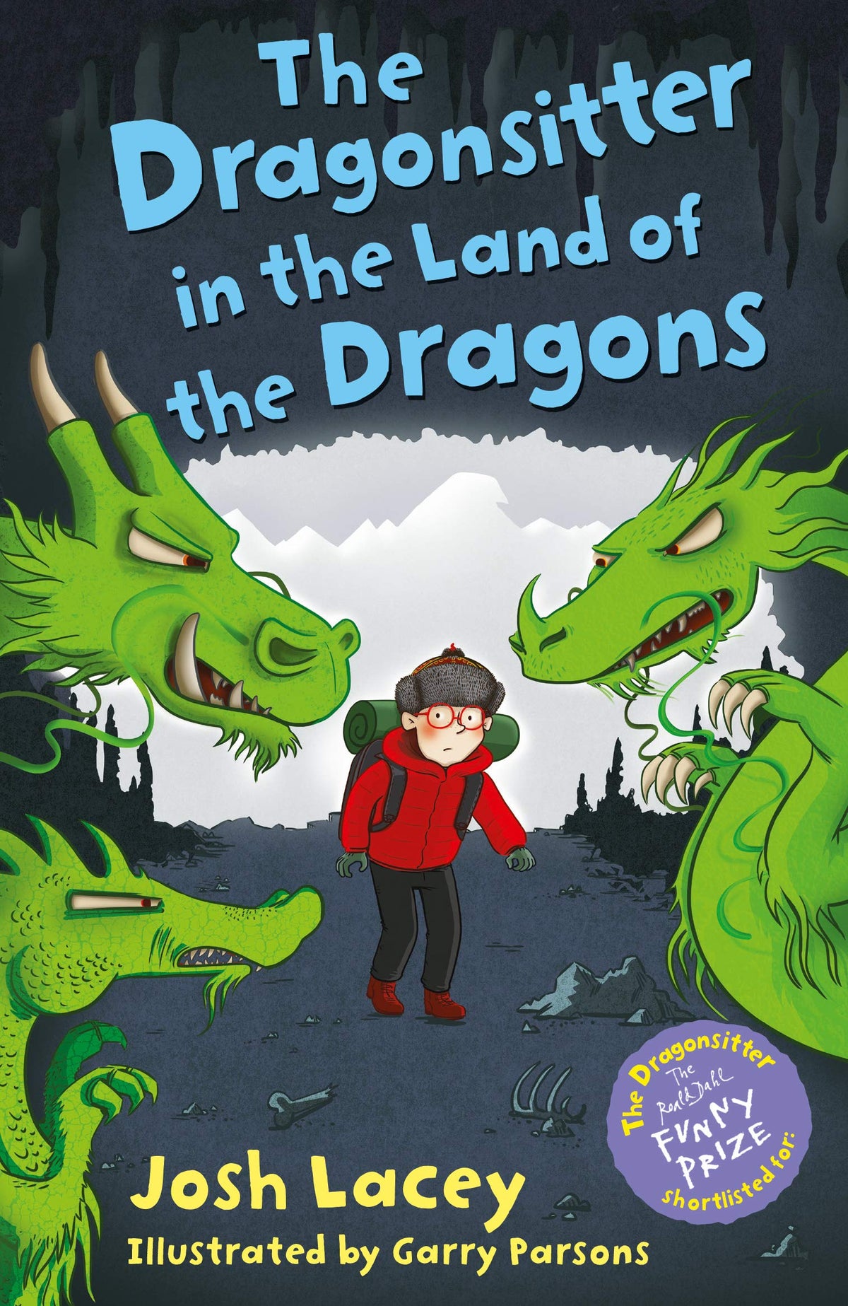 The Dragonsitter in the Land of the Dragons: 10 (The Dragonsitter series)