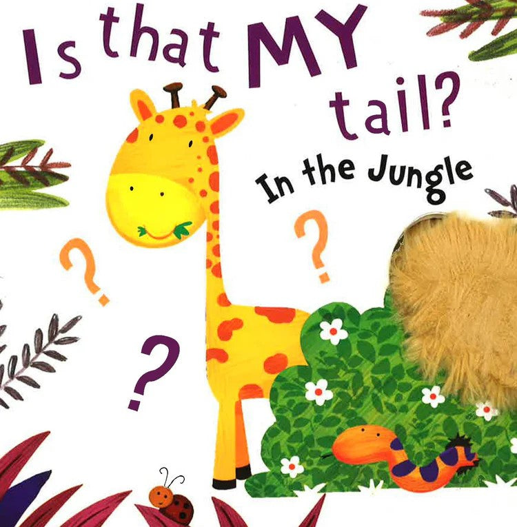Is That My Tail In The Jungle