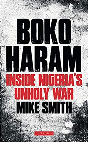 Boko Haram - Inside Nigeria's Unholy War
