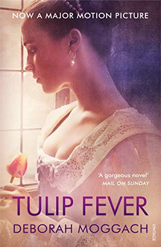 Tulip Fever (movie Tie-in Edition)