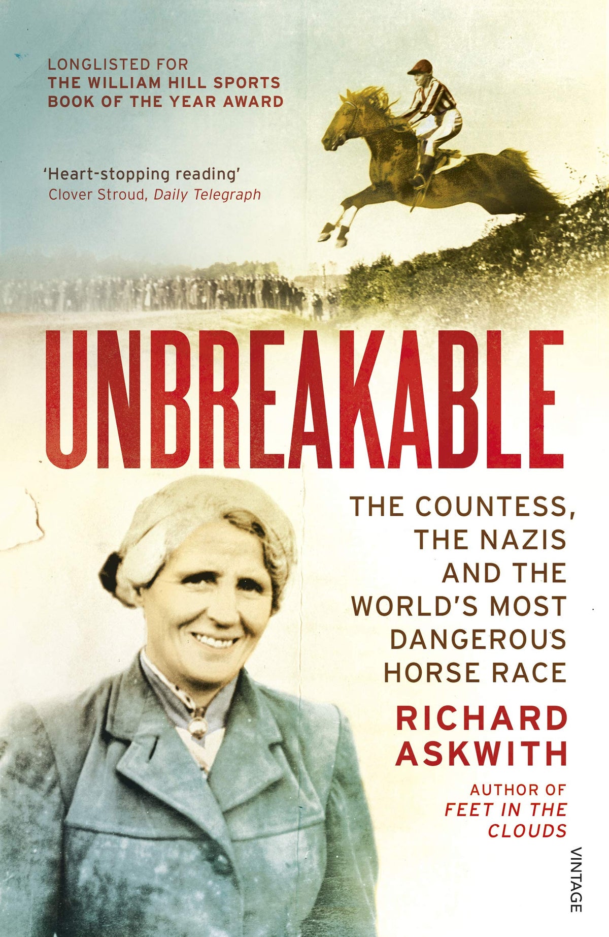 Unbreakable: The Countess, The Nazis And The World's Most Dangerous Horse Race