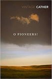 O Pioneers! (Great Plains Trilogy, 1)