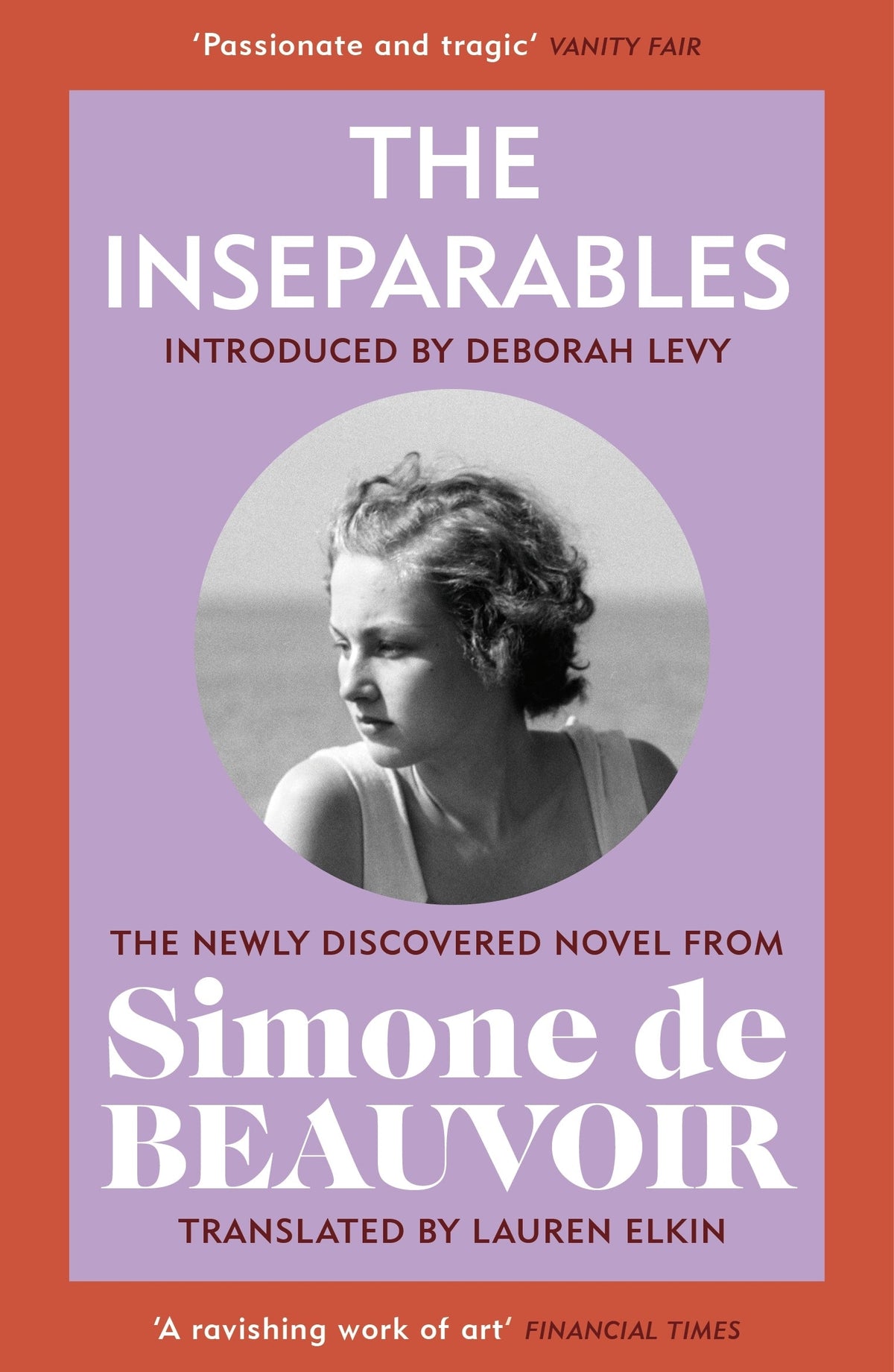 The Inseparables: The newly discovered novel from Simone de Beauvoir - (PB)