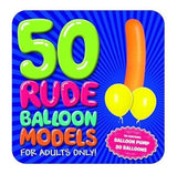 50 Rude Balloon Models