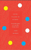 Seven Pillars of Science - The Incredible Lightness of Ice, and Other Scientific Surprises