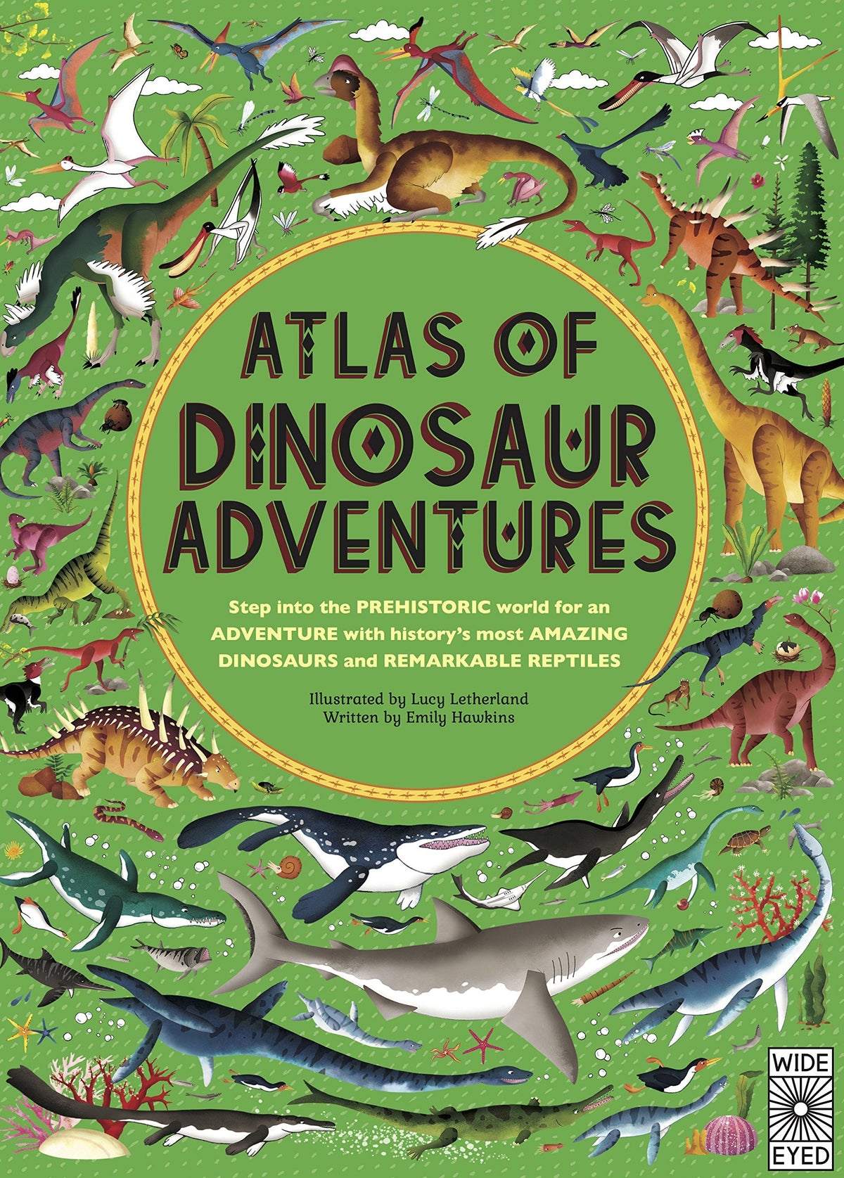 Atlas of Dinosaur Adventures: Step Into a Prehistoric World: 1