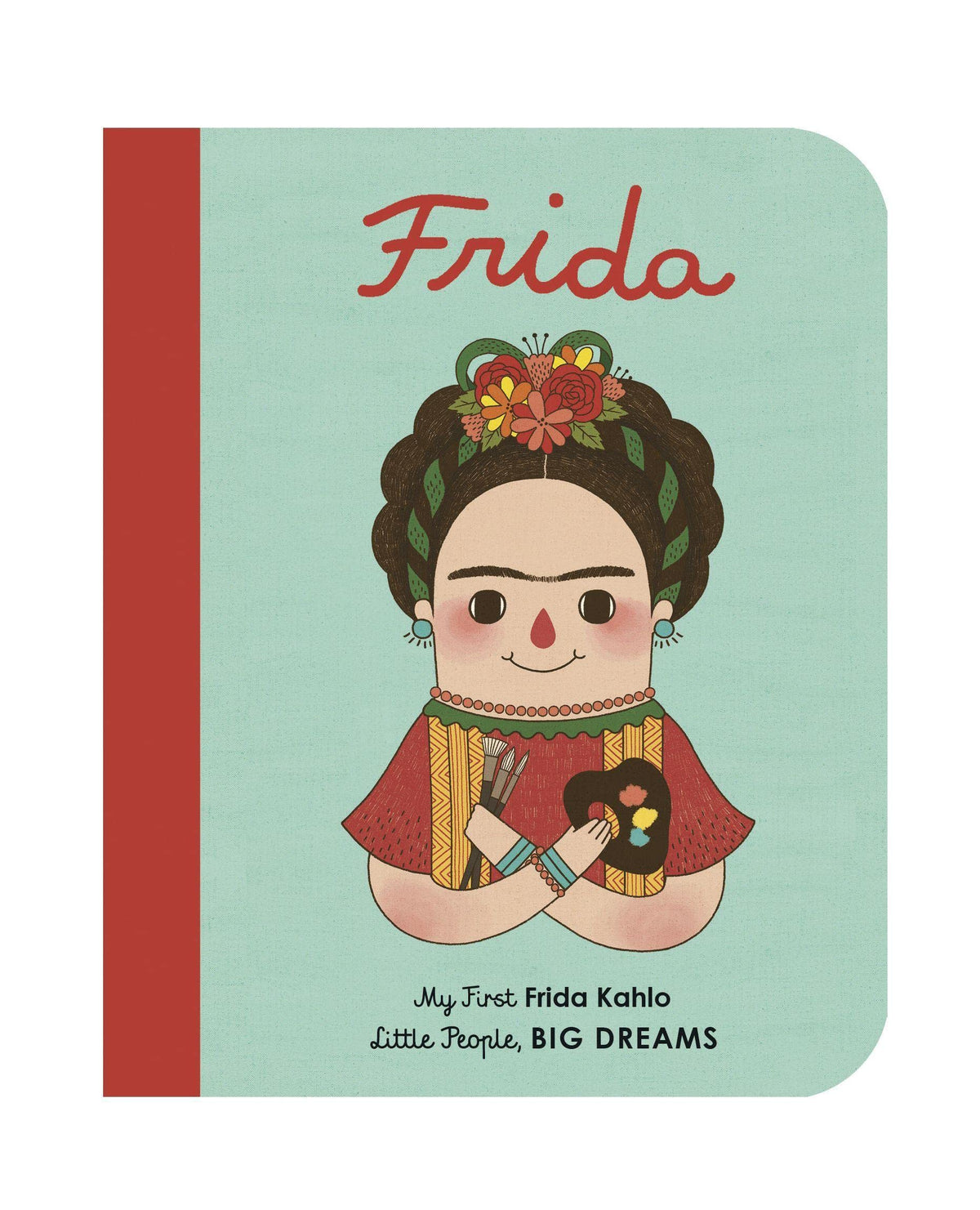 Frida Kahlo: My First Frida Kahlo