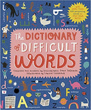 The Dictionary of Difficult Words - With More Than 600 Perplexing Words to Test Your Wits!