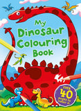 My Dinosaur Colouring Book (boys Colouring Book 3)