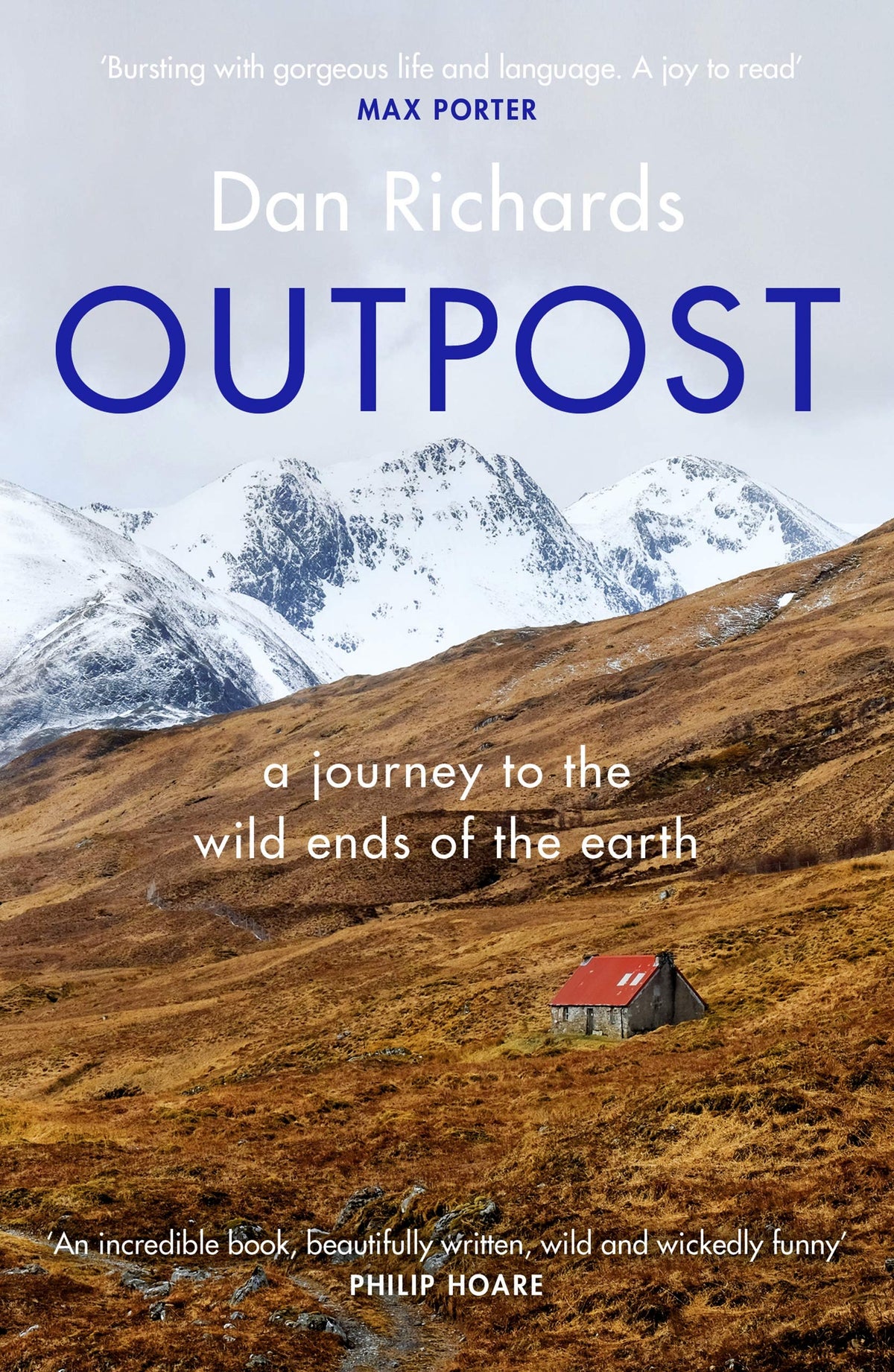Outpost - A Journey to the Wild Ends of the Earth