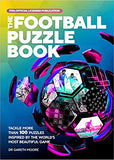 The FIFA Football Puzzle Book - Tackle More Than 100 Puzzles Inspired by the World's Most Beautiful Game