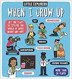Little Explorers: When I Grow Up