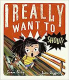 I Really Want to Shout