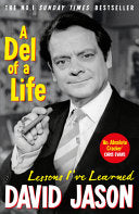 A Del of a Life - The Hilarious New Memoir from the National Treasure
