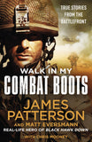 Walk in My Combat Boots: True Stories from the Battlefront