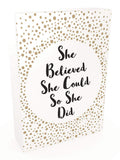 She Believed She Could So She Did - 52 Beautiful Cards of Inspiring Quotes and Empowering Affirmations