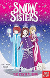 Snow Sister : The crystal Rose