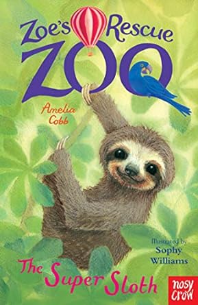 Zoe's Rescue Zoo: the Super Sloth