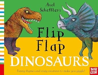 Axel Schefflers Flip Flap Dinosaurs  HB