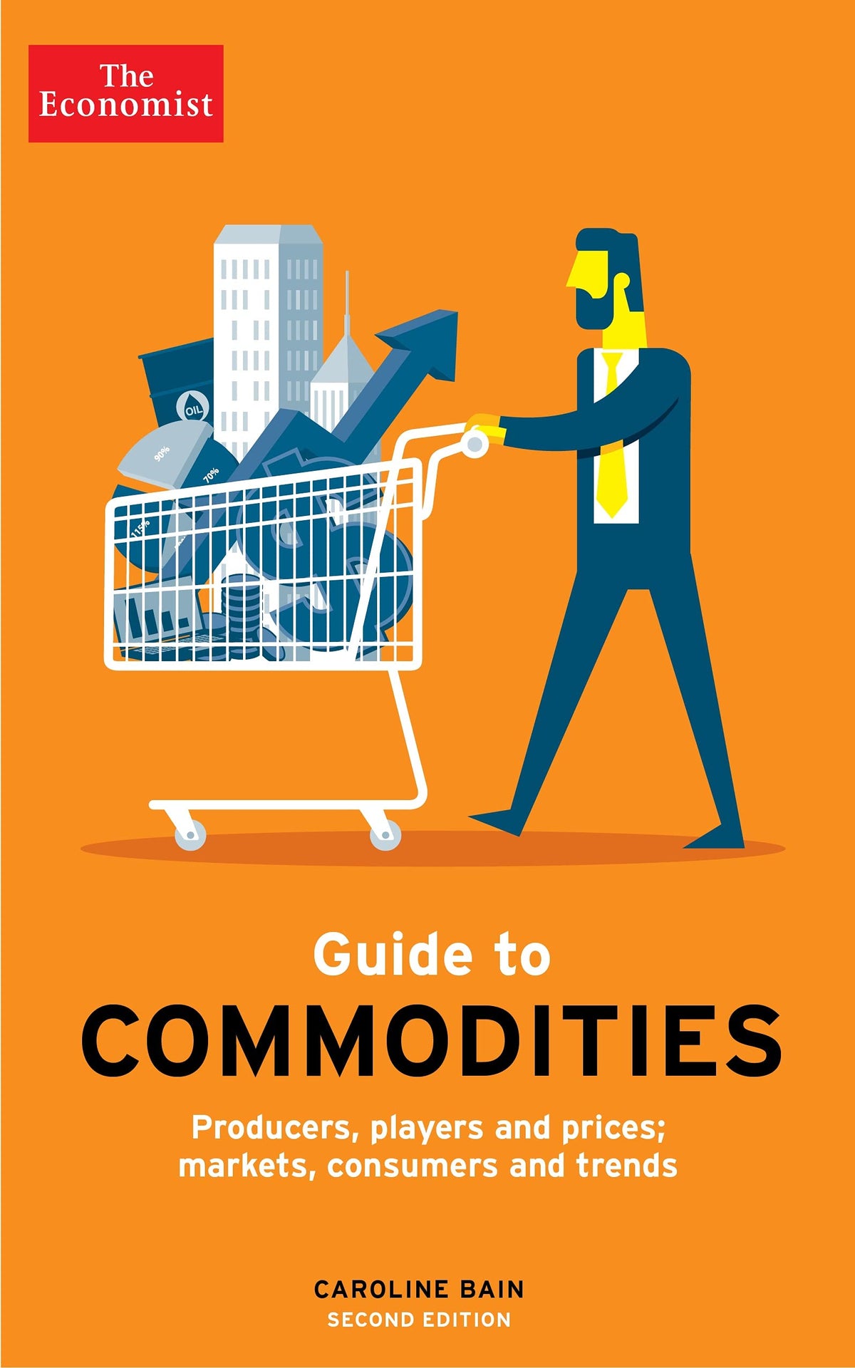 The Economist Guide to Commodities 2nd edition: Producers, players and prices; markets, consumers and trends