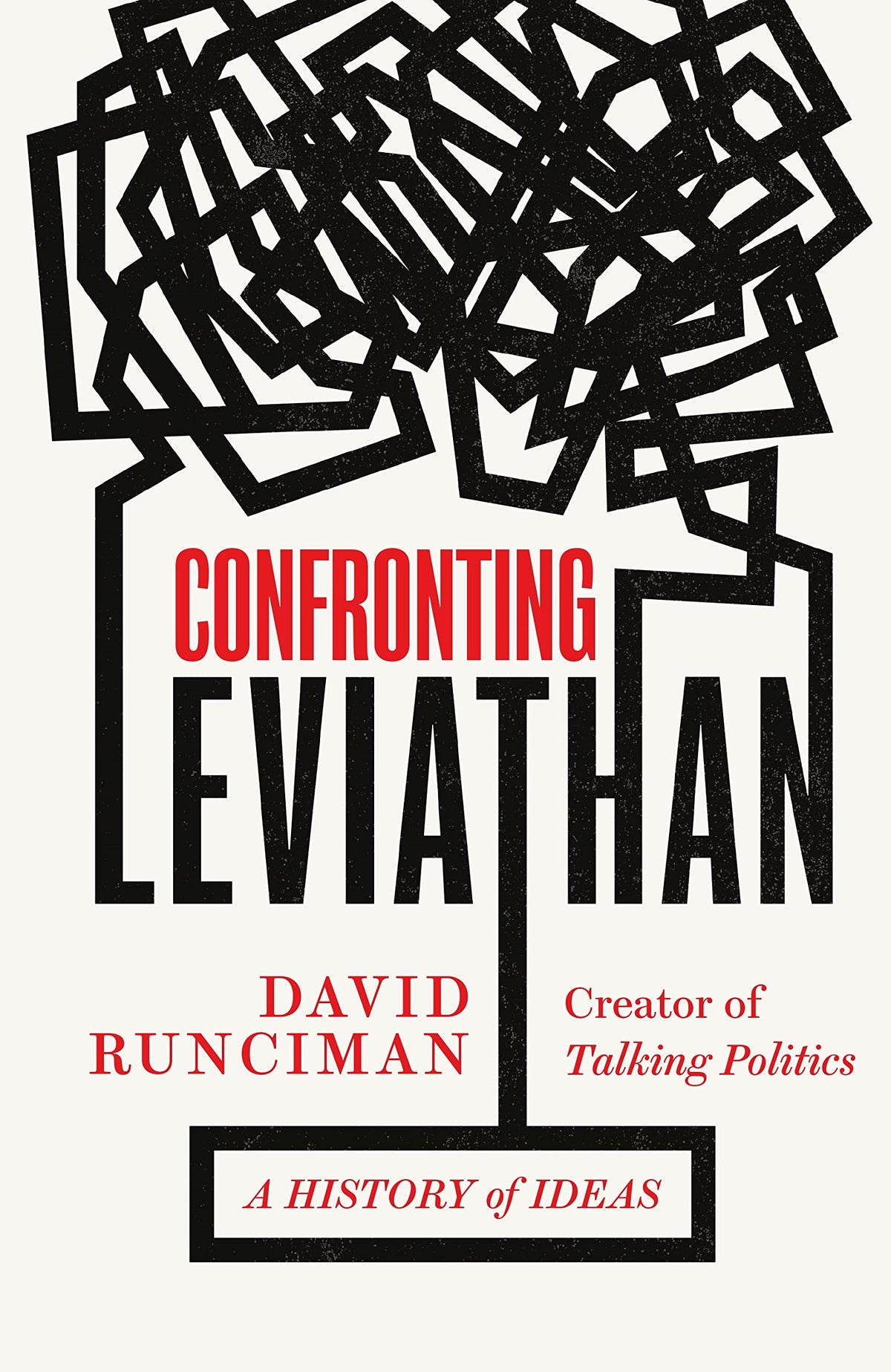 Confronting Leviathan - A History of Ideas