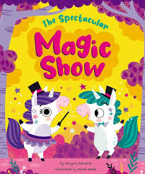 PICTURE BOOKS THE SPECTACULAR MAGIC SHOW