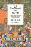 The Masnavi of Rumi, Book One - A New English Translation with Explanatory Notes