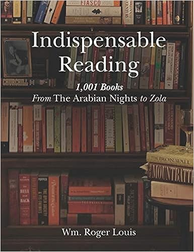 Indispensable Reading - 1001 Books From The Arabian Nights to Zola