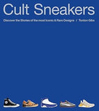 Cult Sneakers: A Collector's Guide