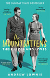The Mountbattens : Their Lives and Loves: The Sunday Times Bestseller