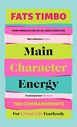 Main Character Energy - 10 Commandments for Living Life Fearlessly