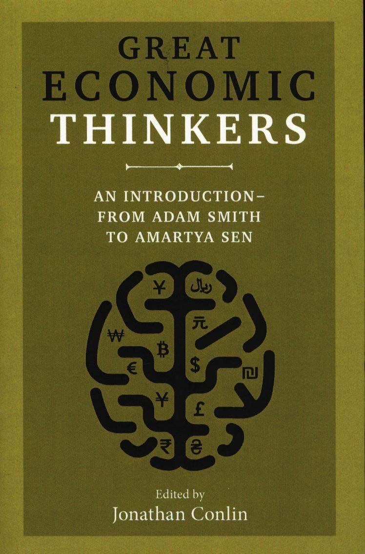 Great Economic Thinkers - An Introduction-from Adam Smith to Amartya Sen