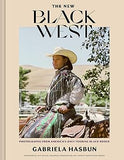 The New Black West Hc - Photographs from America's Longest Running Black Rodeo