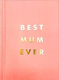 Best Mom Ever - The Perfect Gift for Your Incredible Mom