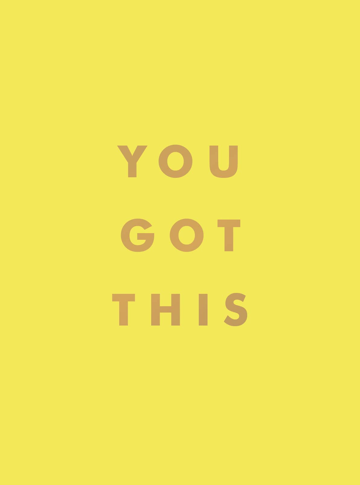 You Got This: Uplifting Quotes and Affirmations for Inner Strength and Self-Belief