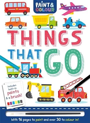 Things That Go (Paint and Colour)