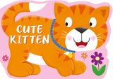 Cute Kitten (Die-Cut Shaped Animals)