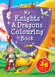 My Knights and Dragons Colouring Book