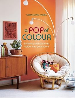 A Pop of Colour - Inspiring Ideas to Bring Color Into Your Home