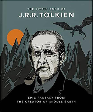 The Little Book of Tolkien - Wit and Wisdom from the Creator of Middle Earth