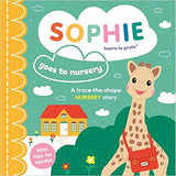 Sophie Goes to Nursery (Sophie la Girafe)